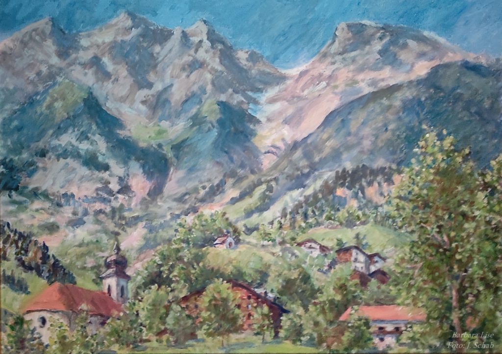 Landschaften - Grins in Tirol - Ölgemälde -Künstlerin Barbara Lise: Elisabeth Schab- Spätimpressionismus